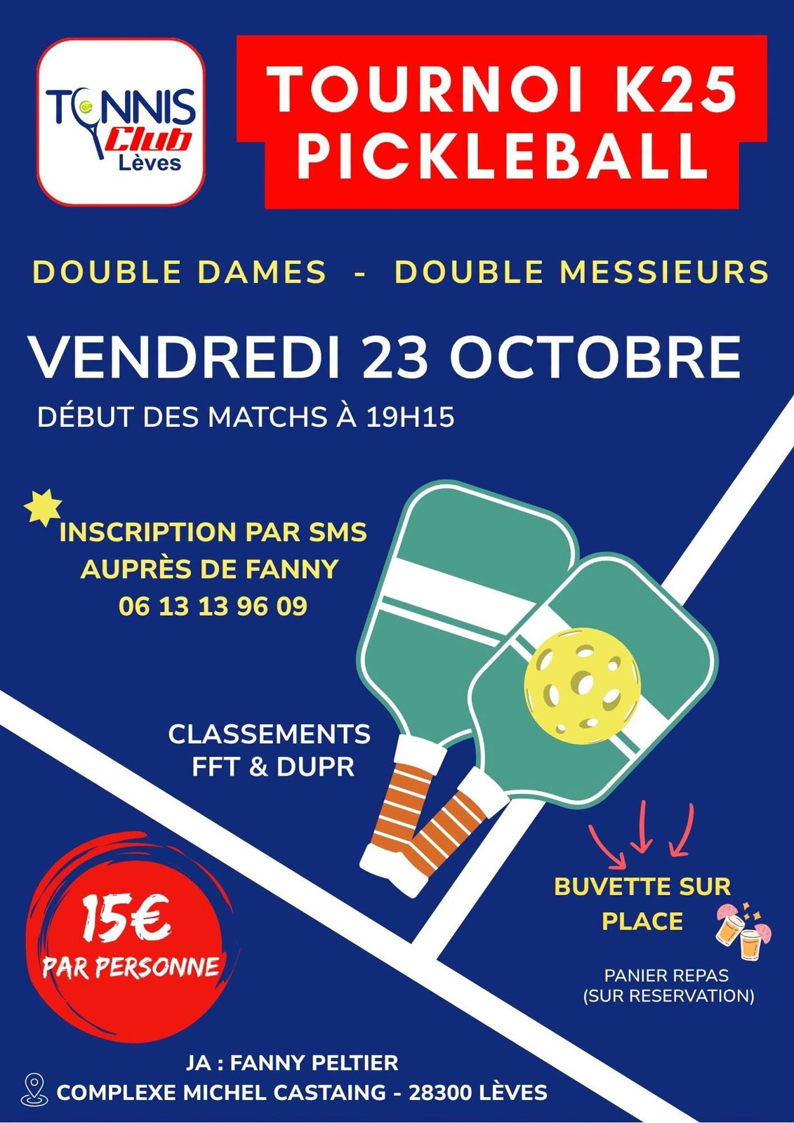 Tournoi K25 de pickleball à Lèves le vendredi 23 octobre 2026 à partir de 19h15